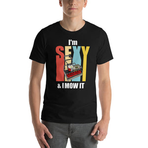 Allett I'm Sexy and I Mow It Pro T-Shirt